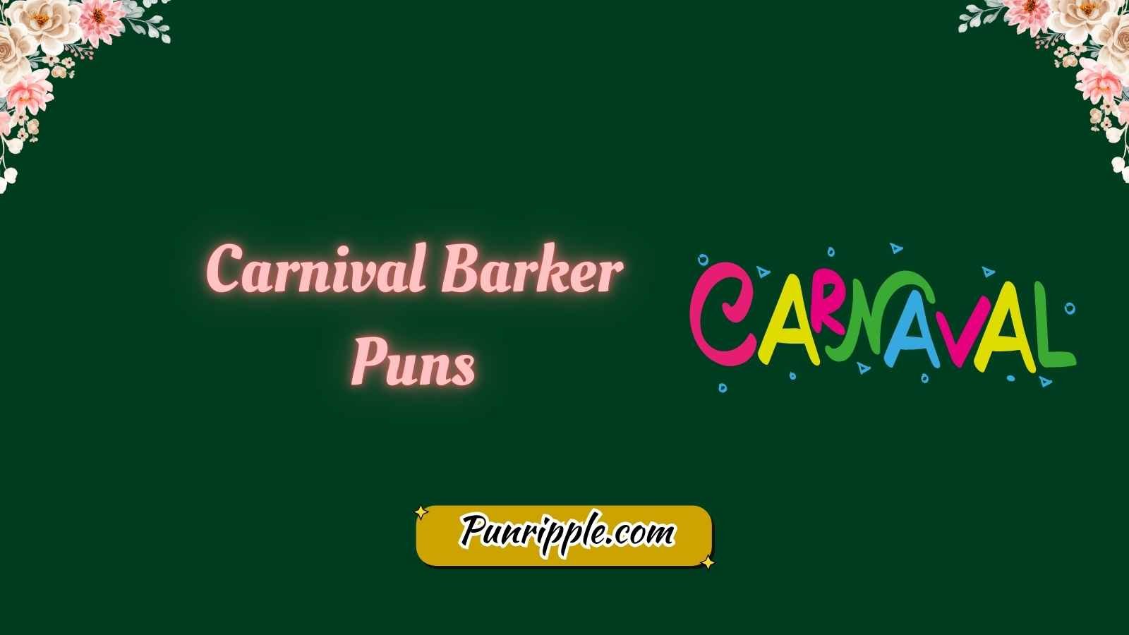 Carnival Barker Puns