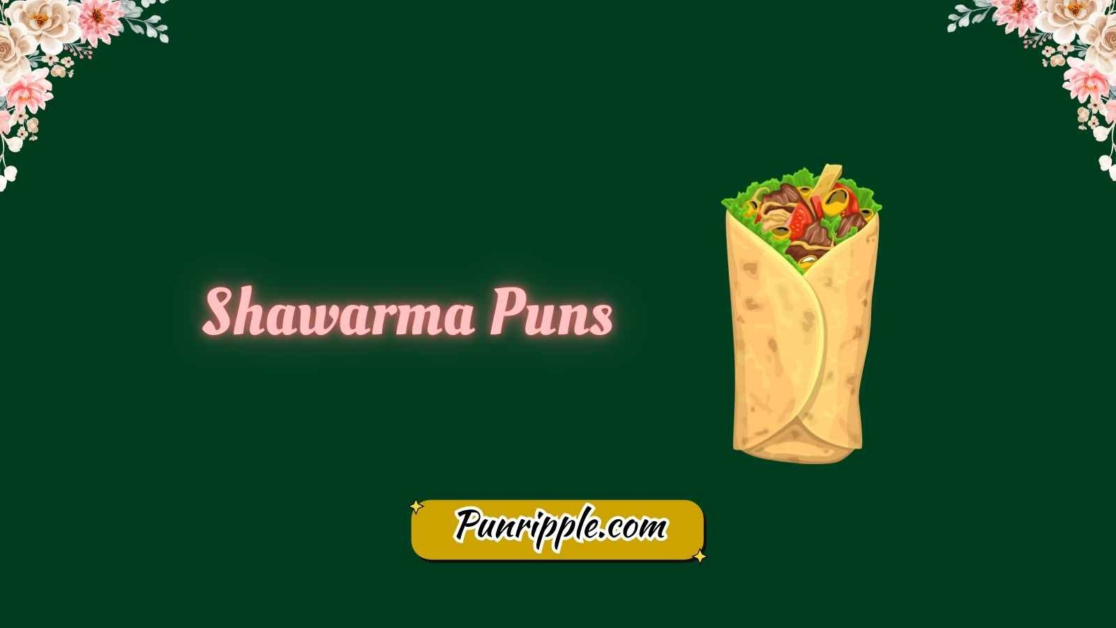 Shawarma Puns